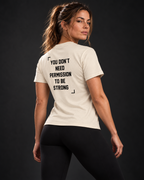 BADGER47 FORGED Damen-T-Shirt RESILIENT in Natural Raw – Rückseite mit YOU DON'T NEED PERMISSION TO BE STRONG Print
